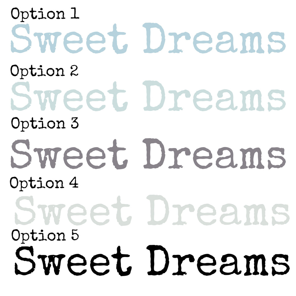 Sweet Dreams pillow color options chart showing 5 wording color variations on white pillow background option 1 light blue option 2 pale sage option 3 gray option 4 soft white option 5 black